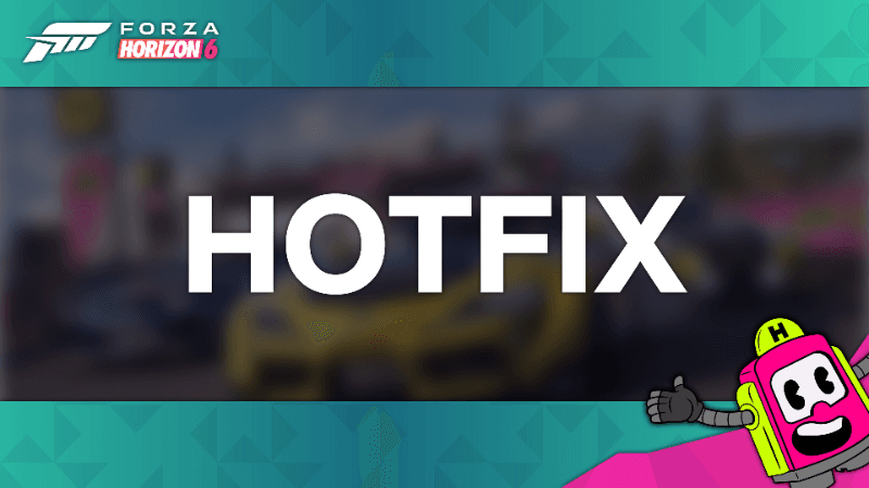 Forza Horizon 6 Series 3 Hotfix 1 Patch Notes – Clutch Kick Fix (2026)