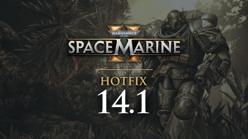 Space Marine 2 Hotfix 14.1 Patch Notes: Heroic Weapons Fixed (2026)