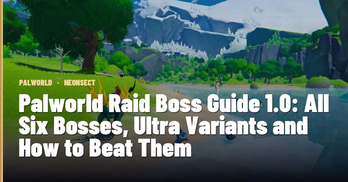 All Raid Rings Palworld Raid Bosses: All Six and Their Ultra Variants